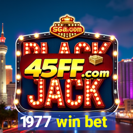 1977 win bet